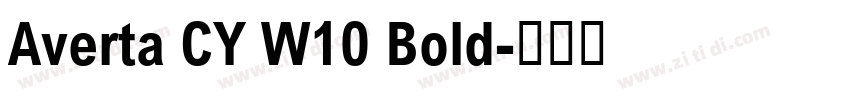 Averta CY W10 Bold字体转换 Averta CY W10 Bold字体转换